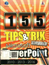 155 Tips dan Trik Populer Microsoft Power Point 2010-2013-2016