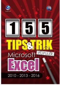 155 Tips & Trik Populer Microsoft Excel 2010-2013-2016