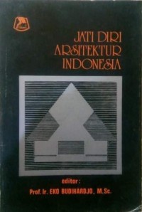 Jati diri arsitektur Indonesia