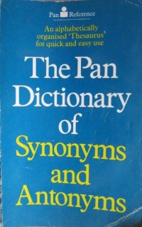 The Pan Dictionary of Synonym And Antonyms