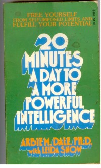 20 minutes a day to a more powerful intelligence