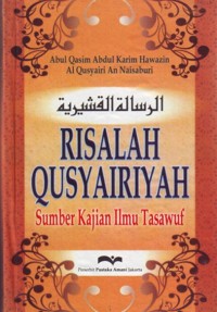 Risalah Qusyairiyah: Sumber Kajian Ilmu Tasawuf, Cetakan -2
