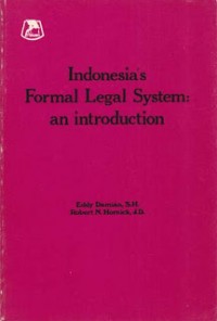 Indonesia`s formal legal system: An introduction