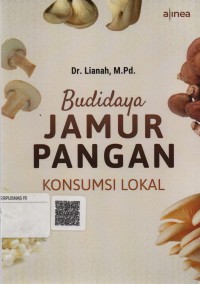 Budidaya Jamur Pangan Konsumsi Lokal