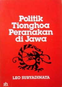 Politik Tionghoa peranakan di Jawa 1917-1942