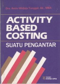 Activity based costing : suatu pengantar