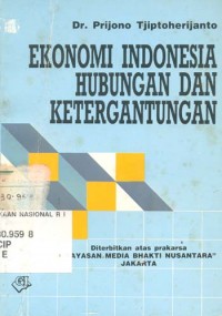 Ekonomi Indonesia : hubungan dan ketergantungan