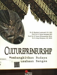 Culturepreneurship - Membangkitkan Budaya Kewirausahaan Bangsa