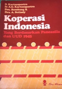Koperasi Indonesia yang berdasarkan Pancasila dan UUD 1945