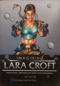 Imagining Lara Croft