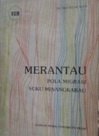 Merantau : Pola migrasi suku Minangkabau