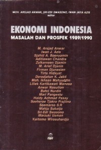 Ekonomi Indonesia : Masalah dan Prospek 1989/1990