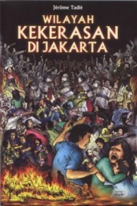 Wilayah kekerasan di Jakarta