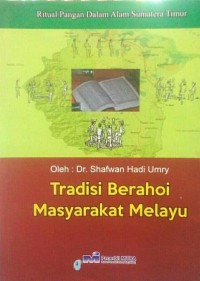 Tradisi berahoi masyarakat Melayu