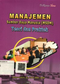 Manajemen Sumber Daya Manusia (MSDM) - Teori dan Praktek