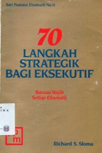 70 Langkah Strategik Bagi Eksekutif