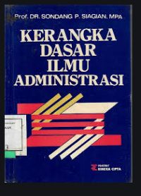 Image of Kerangka Dasar Ilmu Administrasi