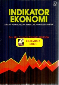 Image of Indikator ekonomi dasar perhitungan perekonomian Indonesia