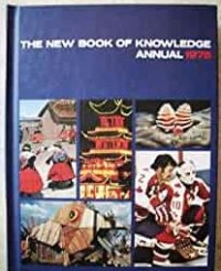 The New Book of Knowledge Annual 1975