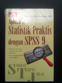 Aplikasi statistik praktis dengan SPSS 9