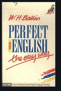 Perfect Your English : The Easy Way