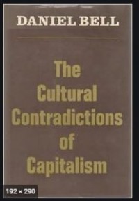 The Cultural Contradiction of Capitalism