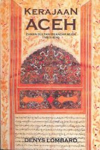Kerajaan Aceh : Zaman Sultan Iskandar Muda (1607-1636)