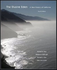 The Elusive Eden : A New History of California