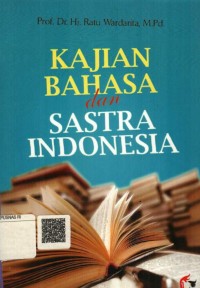 Kajian Bahasa dan Sastra Indonesia