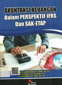 Akuntansi Keuangan dalam Persfektif IFRS dan SAK-ETAP