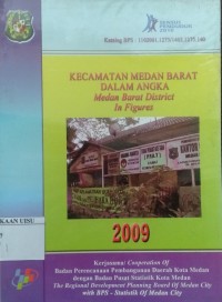 Kecamatan Medan Barat Dalam Angka : Medan barat district in fugures 2009