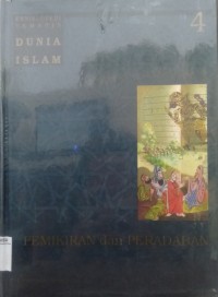 Ensiklopedi Tematis Dunia Islam 4 : pemikiran dan peradaban
