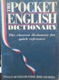 The Pocket English Dictionary : the clearest dictionary for quick reference