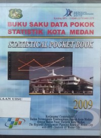 Buku Saku Data Pokok Statistik Kota Medan 2009