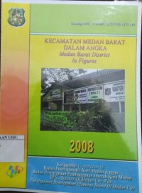 Kecamatan Medan Barat  Dalam Angka : medan barat district in figures 2008