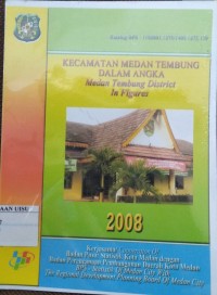 Kecamatan Medan Tembung Dalam Angka : medan tembung district in figures 2008