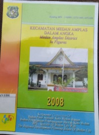 Kecamatan Medan Amplas Dalam Angka : medan amplas district in figures 2008