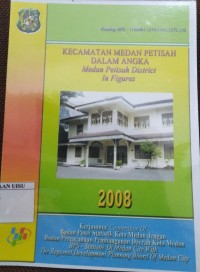 Kecamatan Medan Petisah Dalam Angka : medan petisah district in figures 2008
