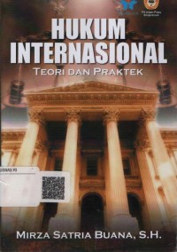 Hukum Internasional : teori dan praktik
