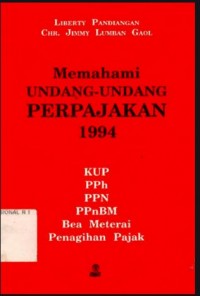 Memahami Undang-undang Perpajakan 1994