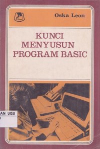 Kunci menyusun program basic