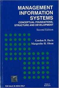 Management information system ; conceptual foundation, structure, and development