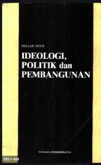 Ideologi, Politik dan Pembangunan