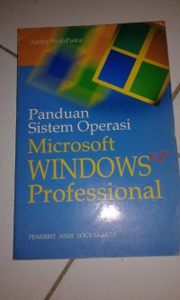 Panduan Sistem Operasi Mikrosoft Windows XP Professional
