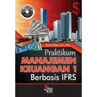 Image of Praktikum Manajemen Keuangan Berbasis IFRS