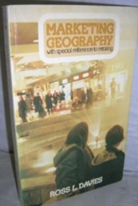 Marketing Geography : with Spesial Reference to Retailing