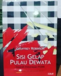 Image of Sisi Gelap Pulau Dewata : Sejarah Kekerasan Politik