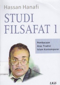 Studi Filsafat 1: Pembacaan Atas Tradisi Islam Kontemporer