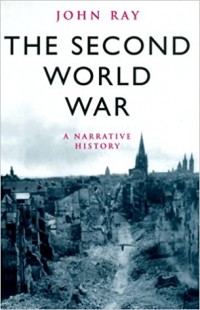 The second world war : A narrative history