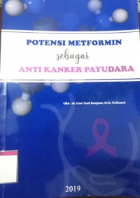 Potensi Metformin Sebagai Anti Kanker Payudara